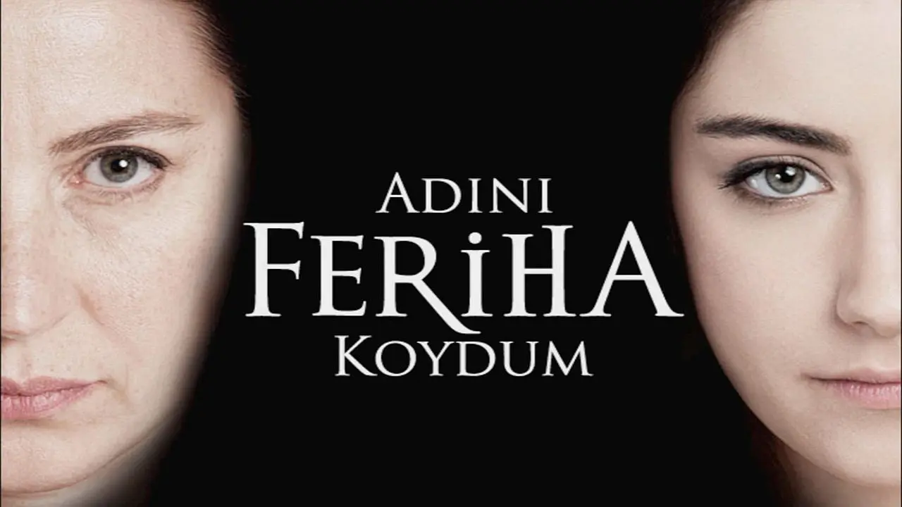 adini feriha koydum dekle z imenom feriha